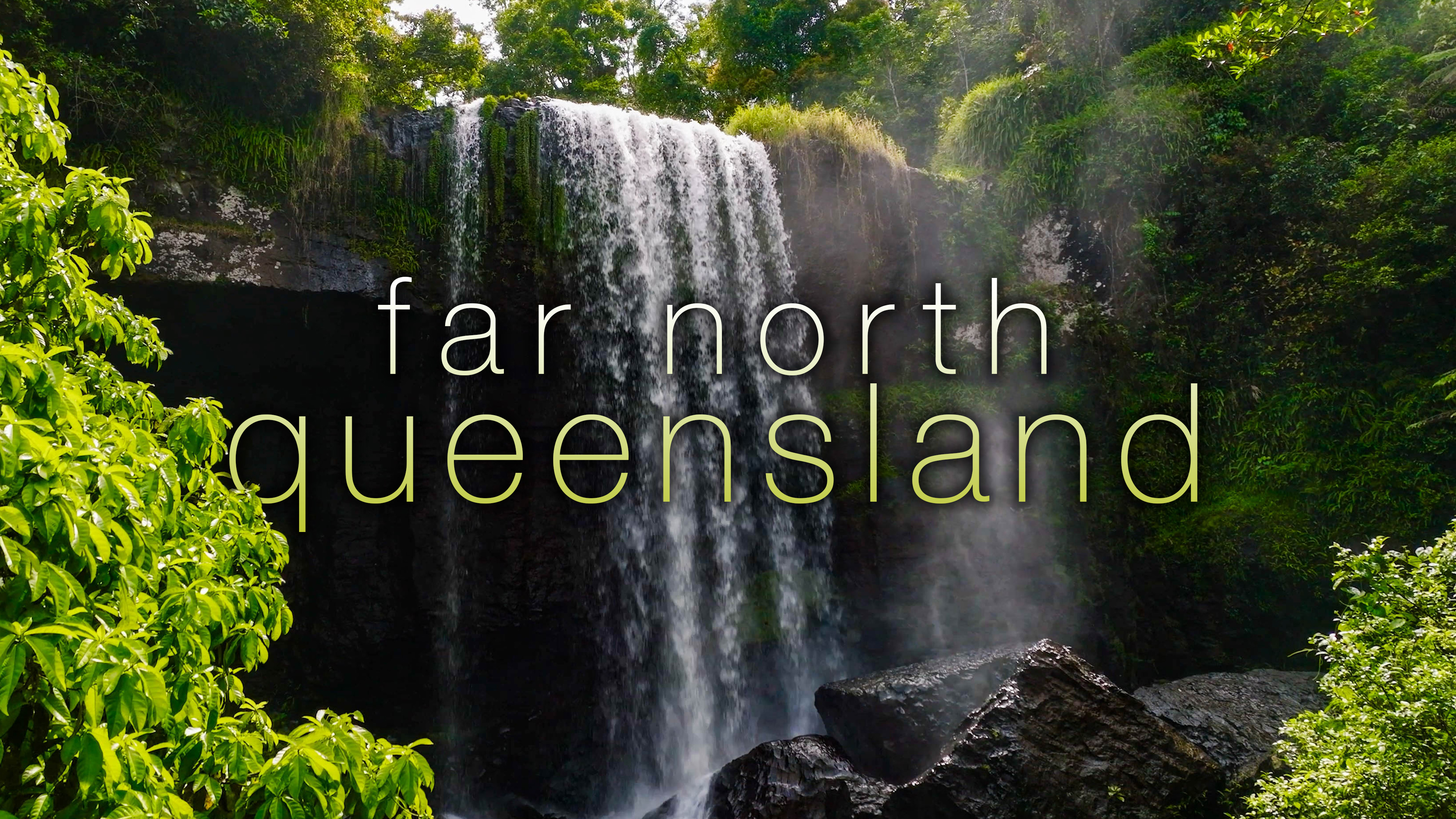 Far North Queensland - 4K, 1H