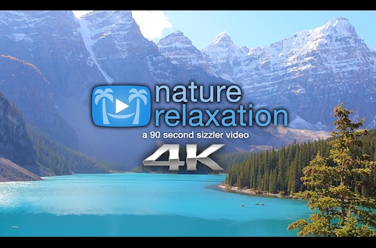 "Peaceful Relaxation" 90 Second Relaxation Video Shot in 4K