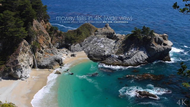 McWay Falls in 4K (Wide View) 1 HR Static Nature Relaxation from Big Sur 4K