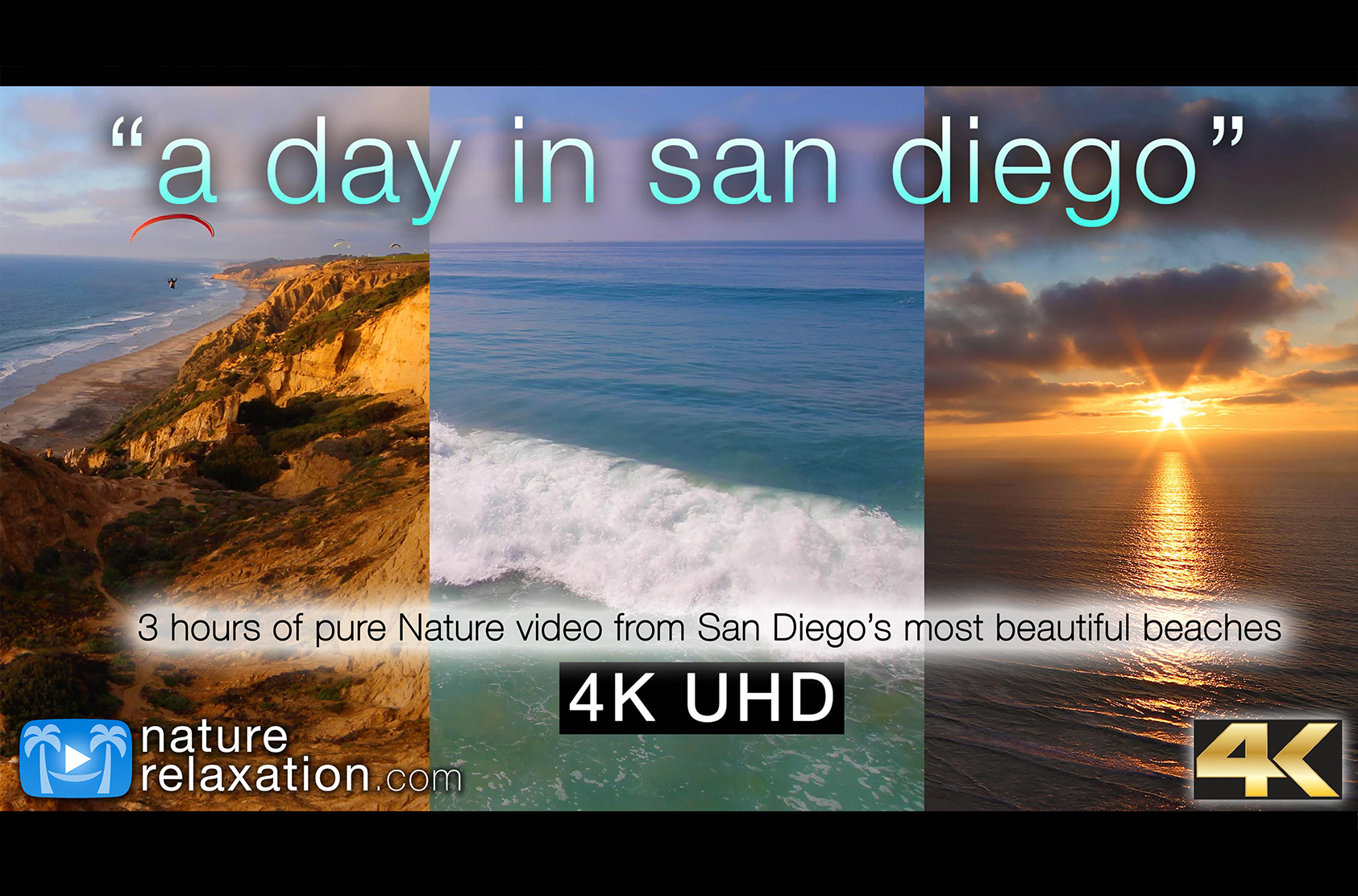 A Day in San Diego (Nature Sounds) 3 HR Nature Relaxation Video