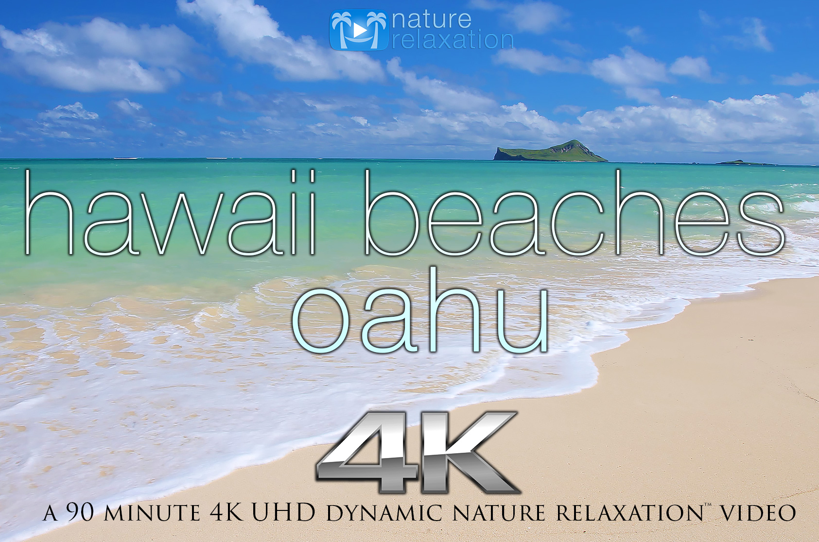 Hawaii Beaches: Oahu 90 Minutes Dynamic Nature Relaxation Video
