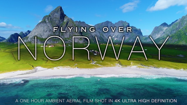 Flying Over Norway 1HR Signature Drone Film +Music