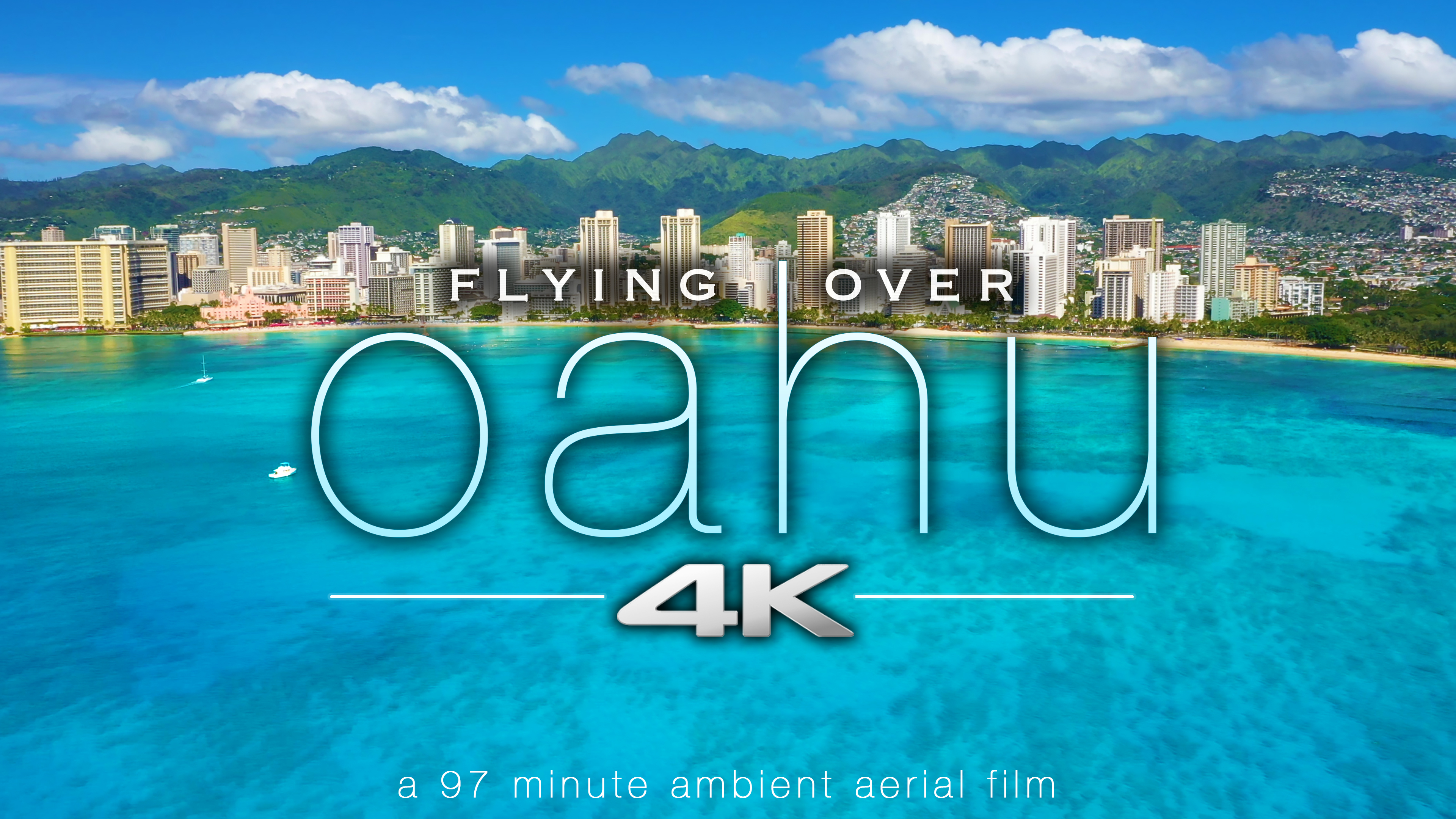 Flying Over Oahu | 97 Minute Signature Aerial Film in 4K UHD