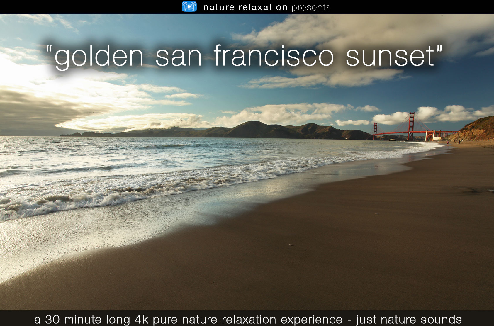 Golden San Francisco Sunset 30 Minute Dynamic Nature Video