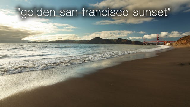 Golden San Francisco Sunset 30 Minute...