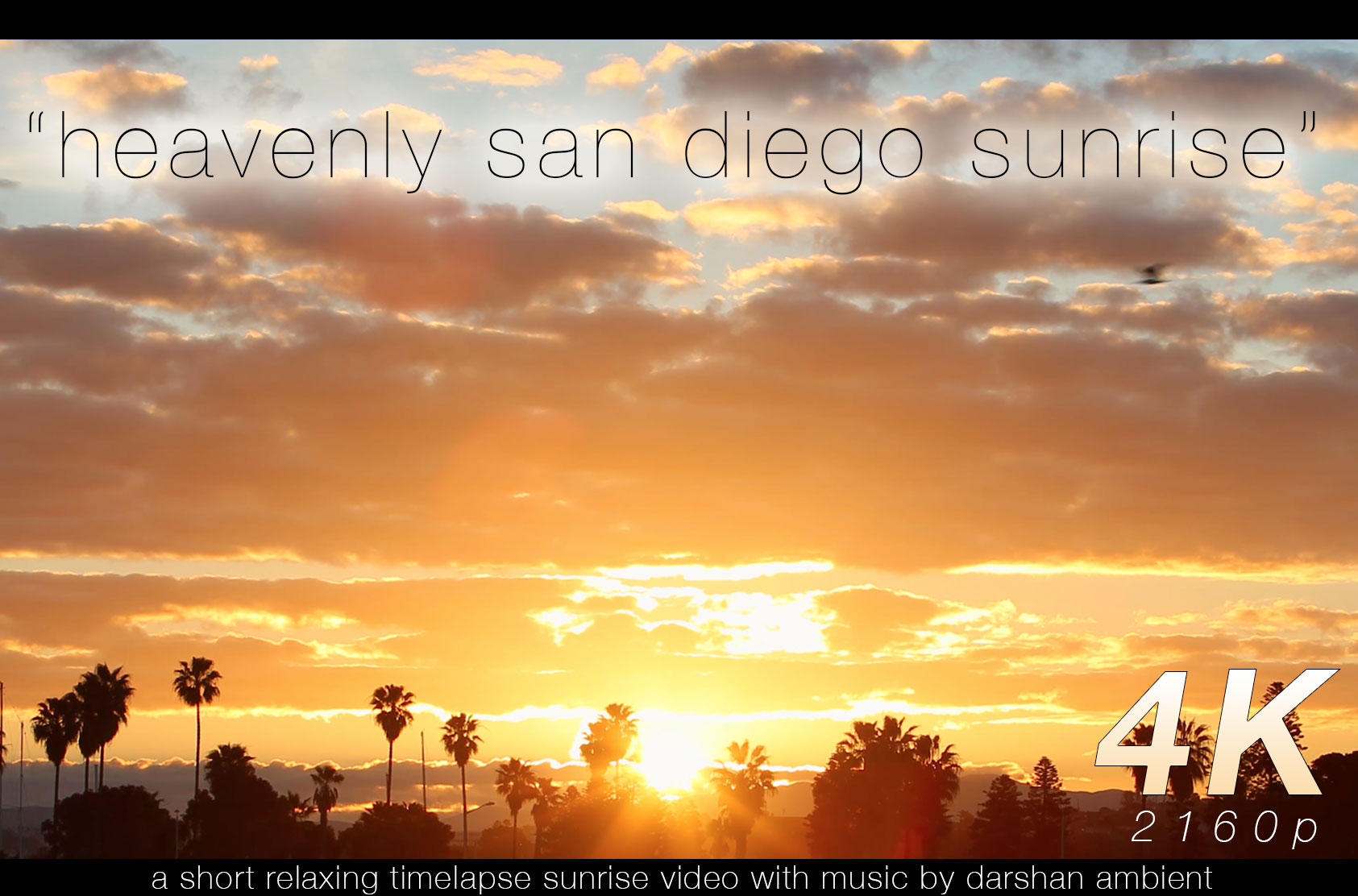Heavenly San Diego Sunrise 5 Min Music Video