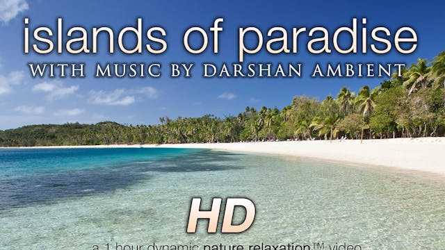 Islands of Paradise (w Music) 1 HR Dy...