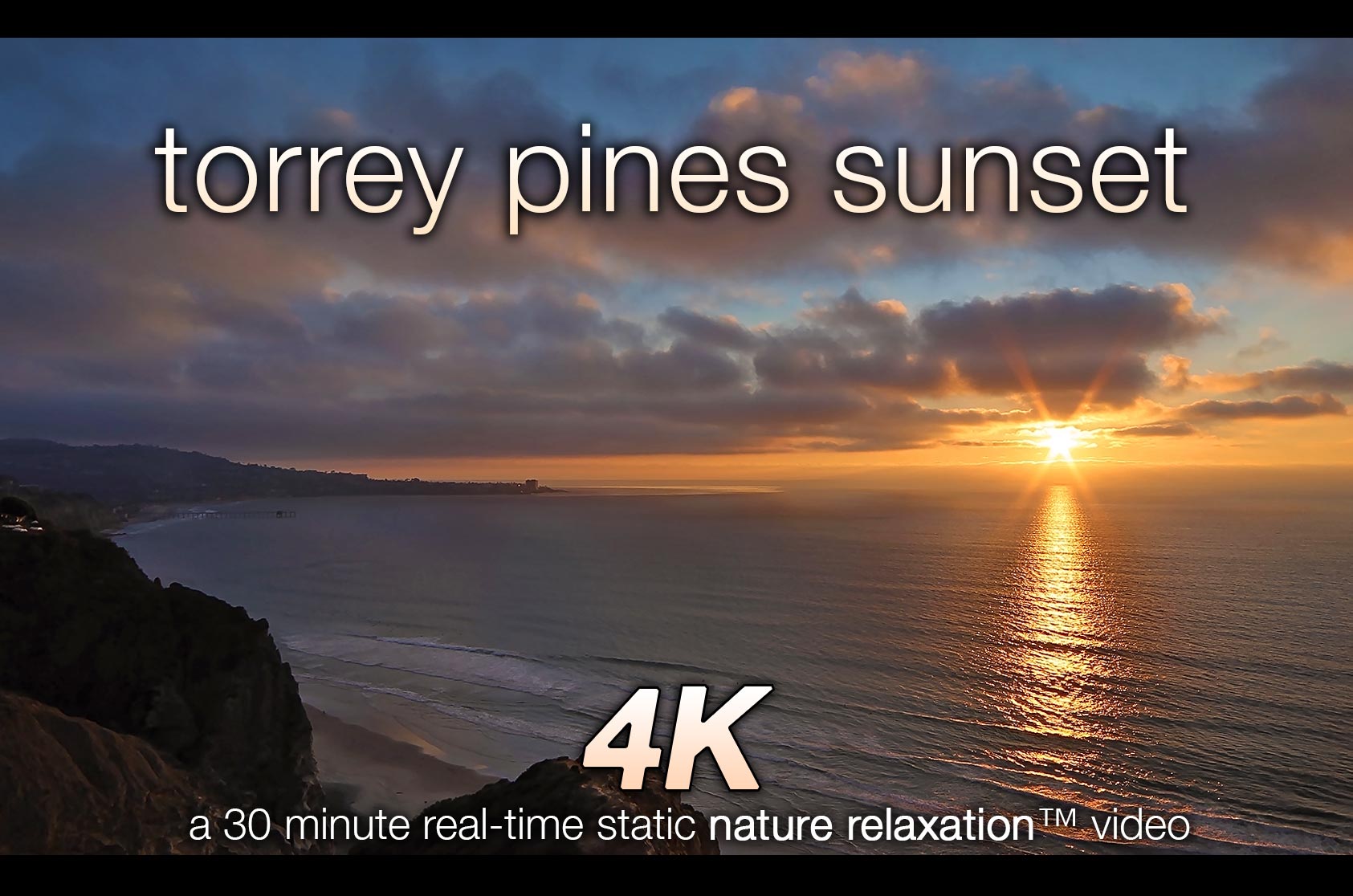 Torrey Pines Sunset La Jolla 30 Minute Static Video