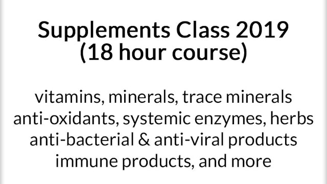 Supplements Class 2019 (18 hour course)