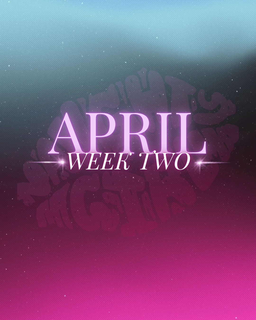 April Week 2
