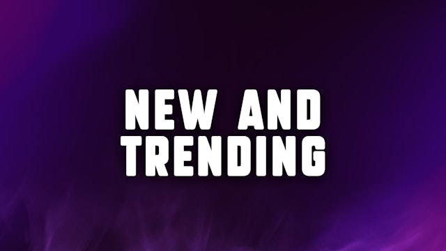 NEW AND TRENDING