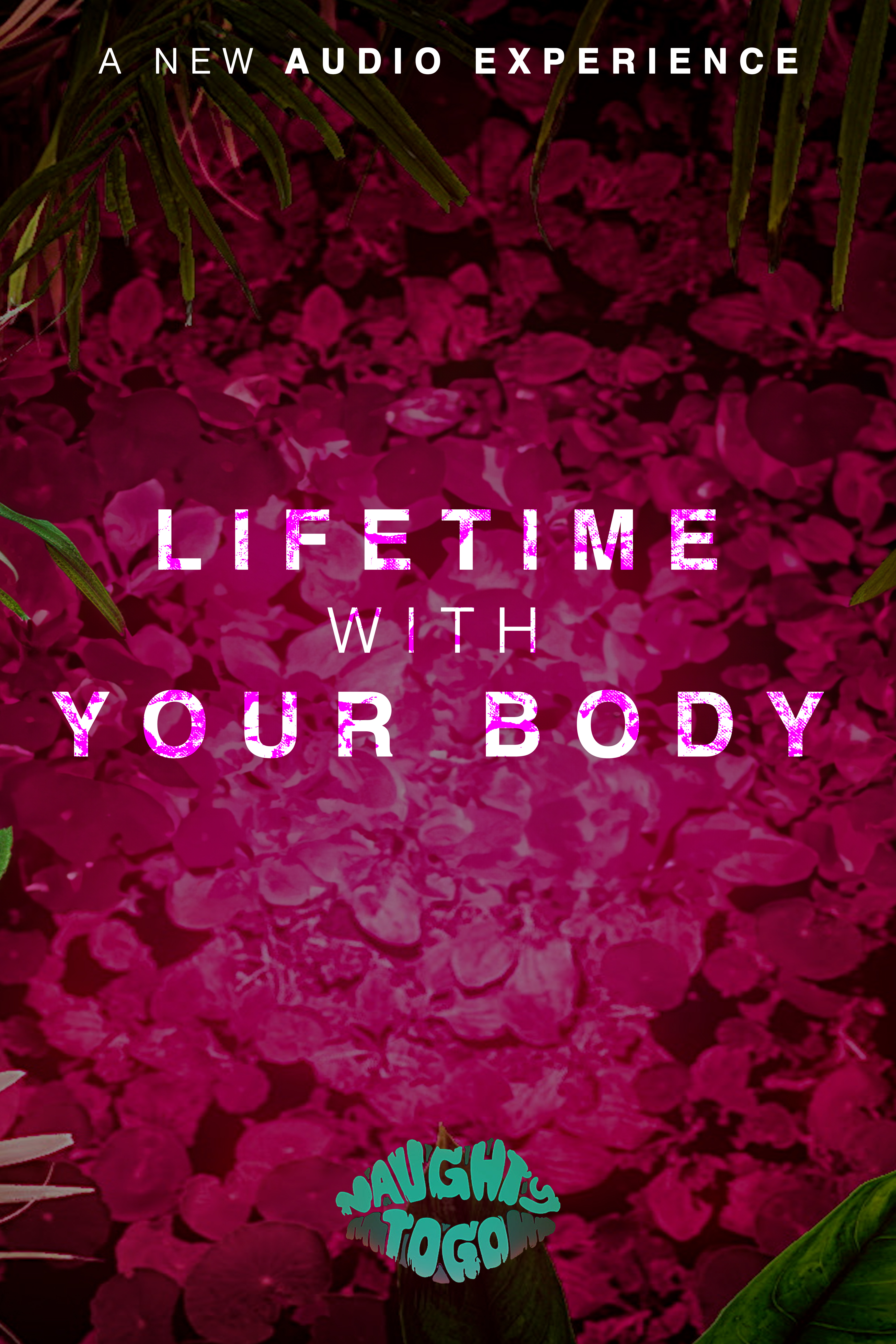 LIFETIME WITH YOUR BODY • L2