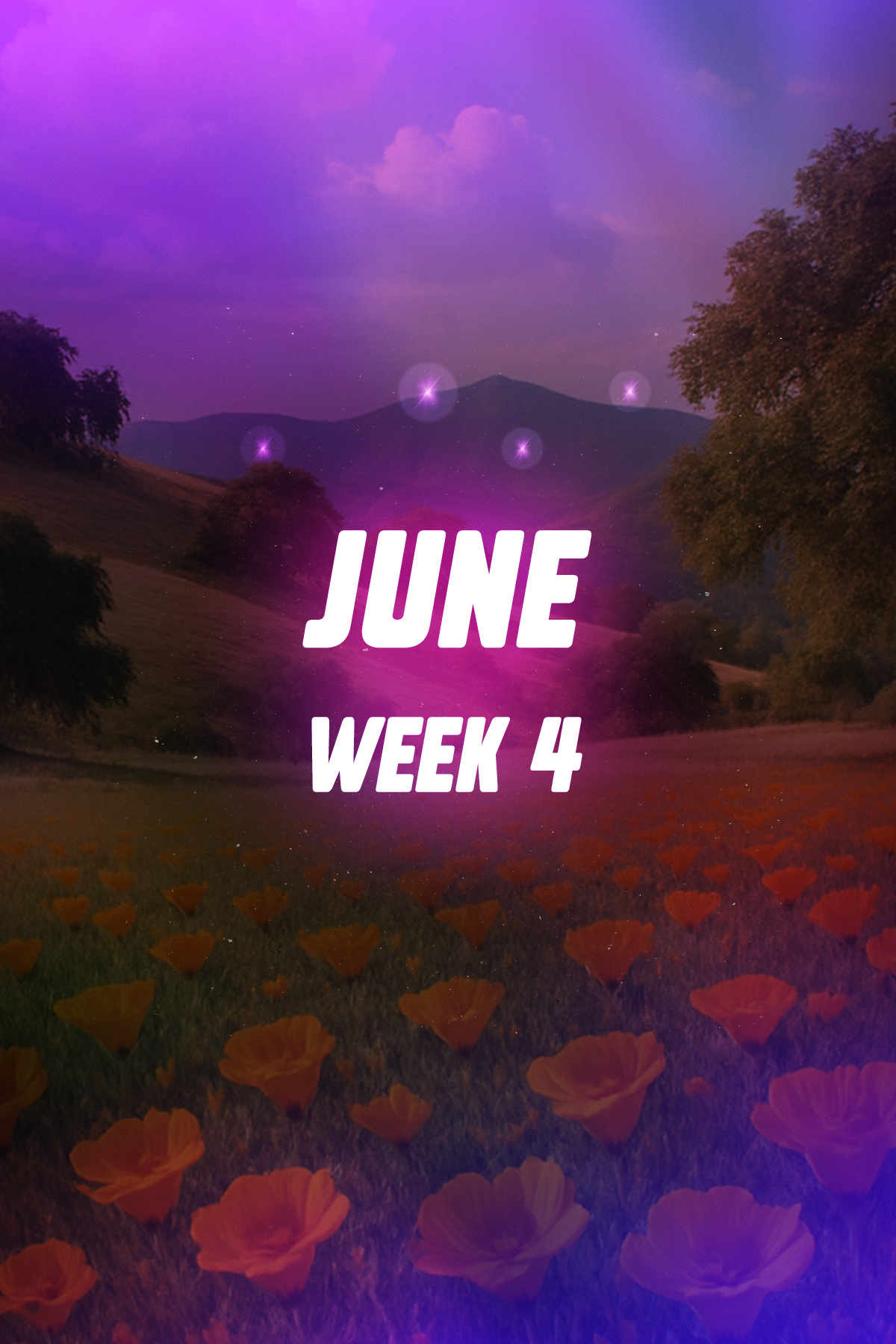 JUNE Week 4