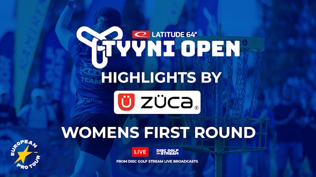 ZÜCA Highlights - Tyyni Open FPO Round 1