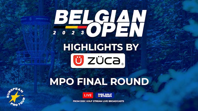 ZÜCA Highlights - Belgian Open MPO Fi...