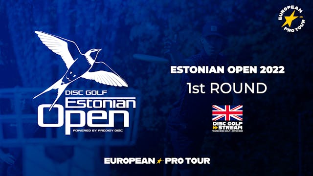 1st Round | Estonian Open 2022