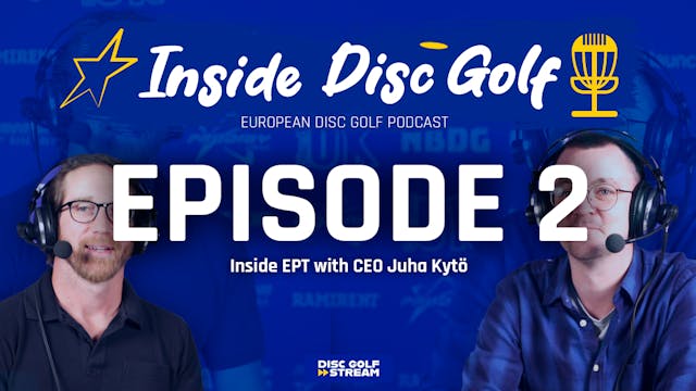 Inside Disc Golf episode #2