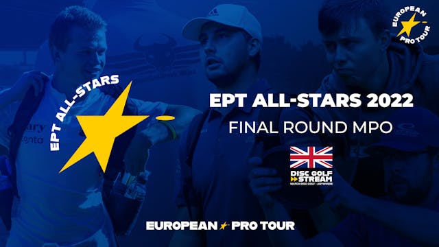 Final Round MPO (ENG) | EPT All-Stars 2022