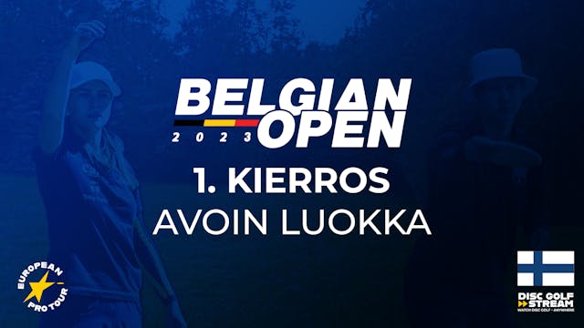 1. kierros (FIN) | Belgian Open 2023