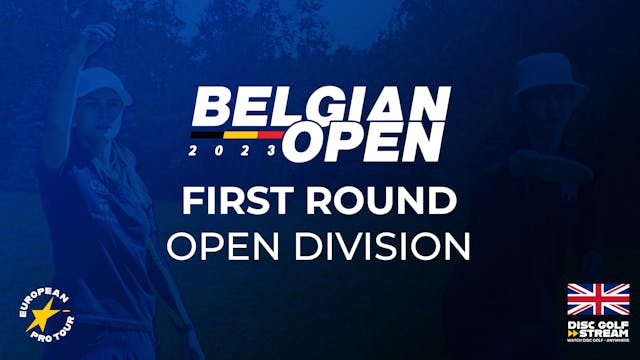 1st Round MPO | Belgian Open 2023