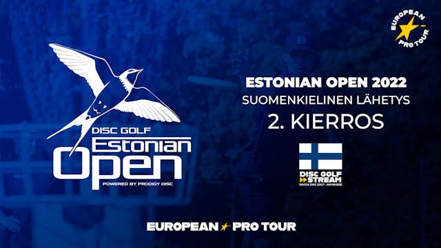 2. kierros (FIN) | Estonian Open 2022