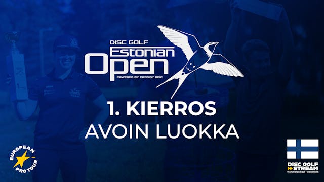1. kierros (FIN) | Estonian Open 2023