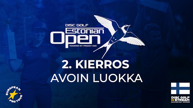 2. kierros (FIN) | Estonian Open 2023