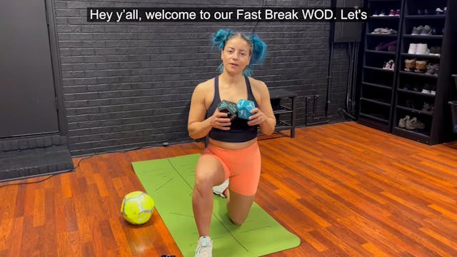 Fast Break WOD 6