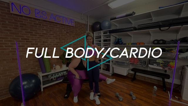 Full Body/Cardio Workout #4 (FRIDAY)