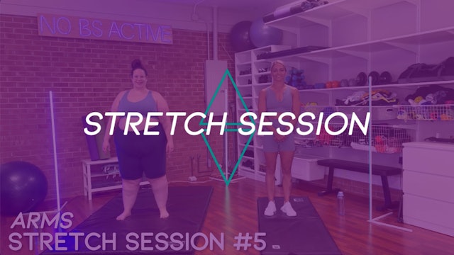 Stretch Session #5 (SATURDAY)