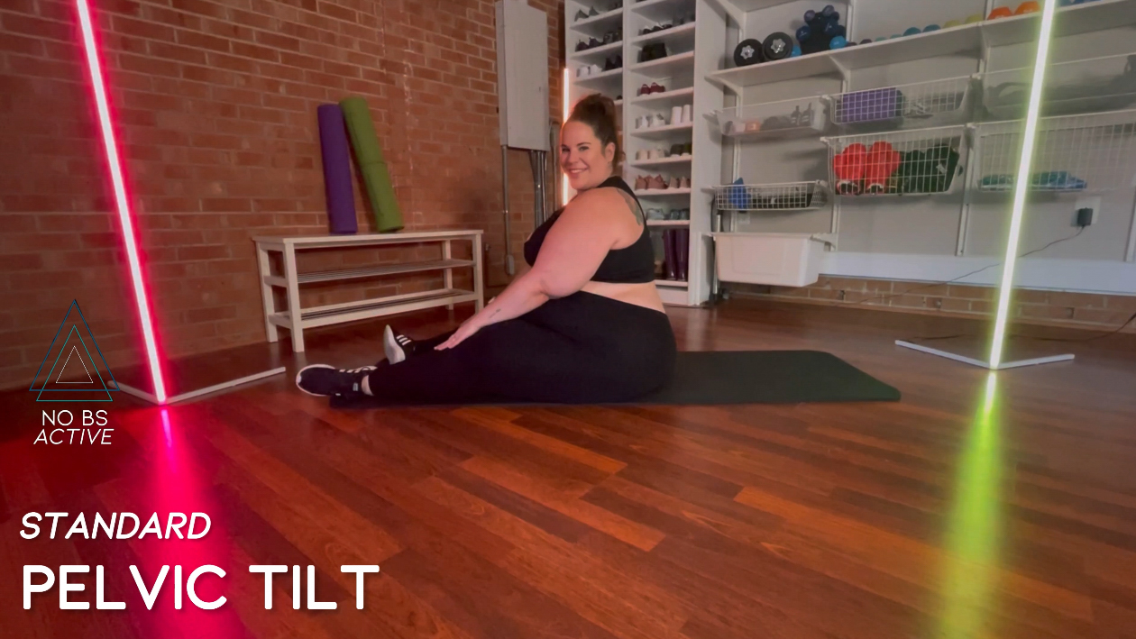 NoBS FORM: Pelvic Tilt