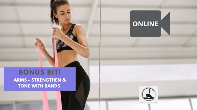 Arms Strengthen and Tone with bands