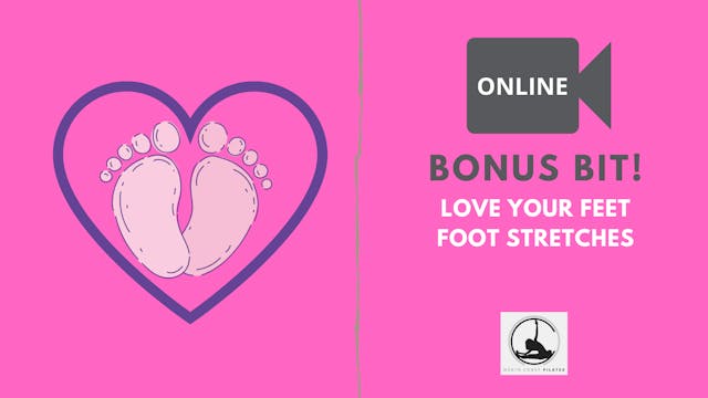 ✅ Love Your Feet Foot Stretches