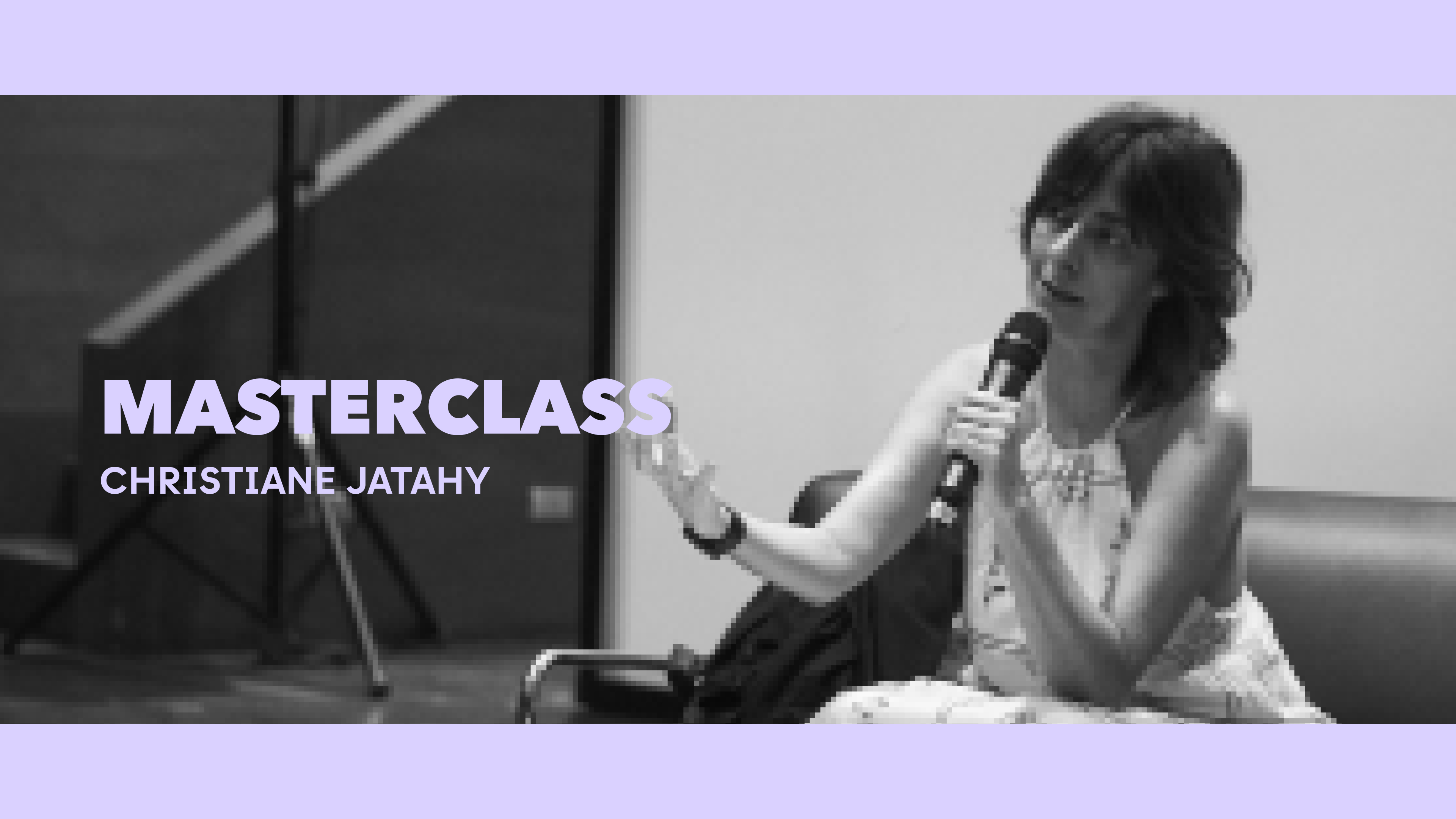 Clase magistral - Christiane Jatahy