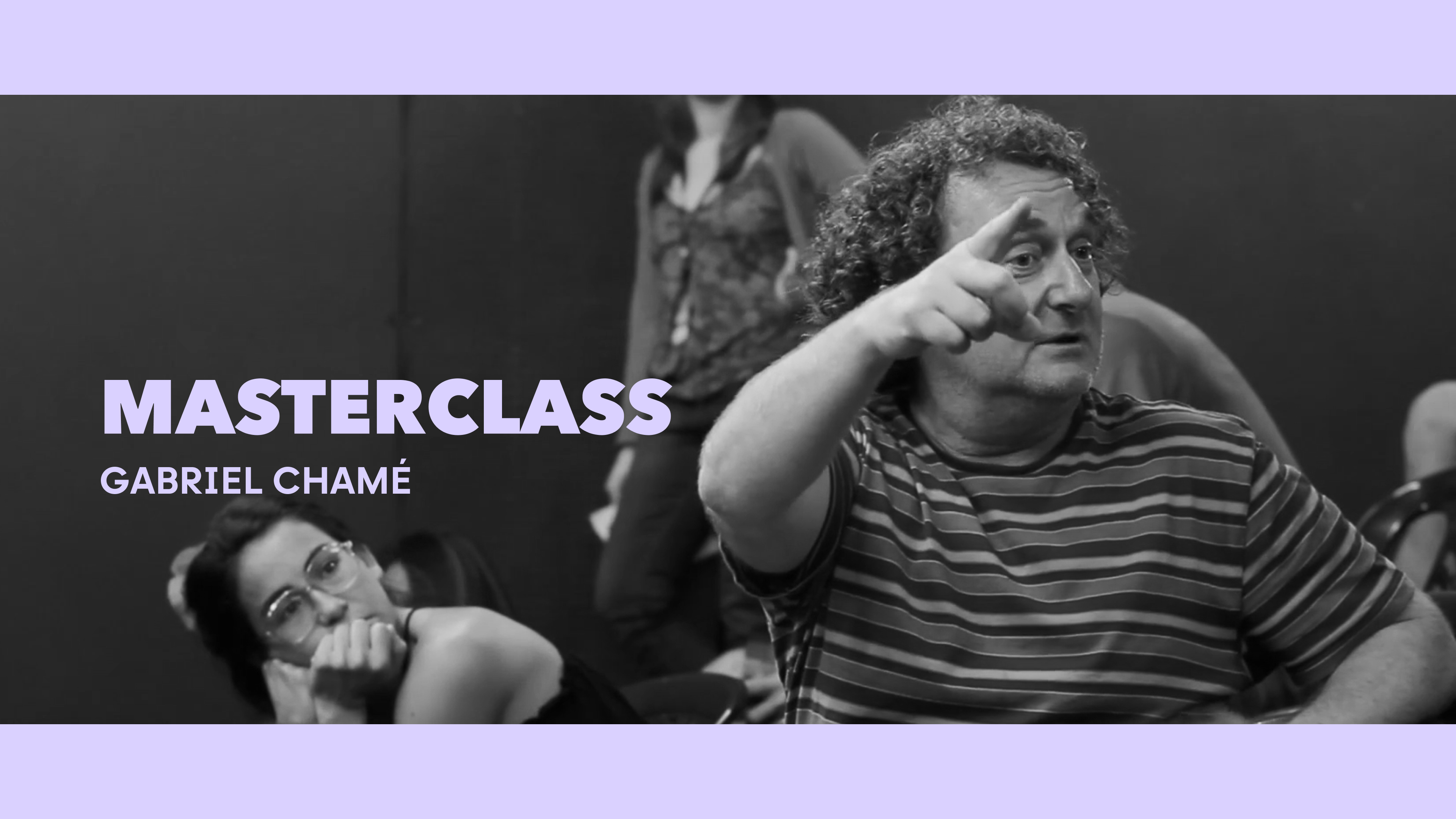 Clase magistral - Gabriel Chamé