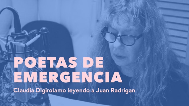 Claudia Digirolamo leyendo a Juan Radrigan