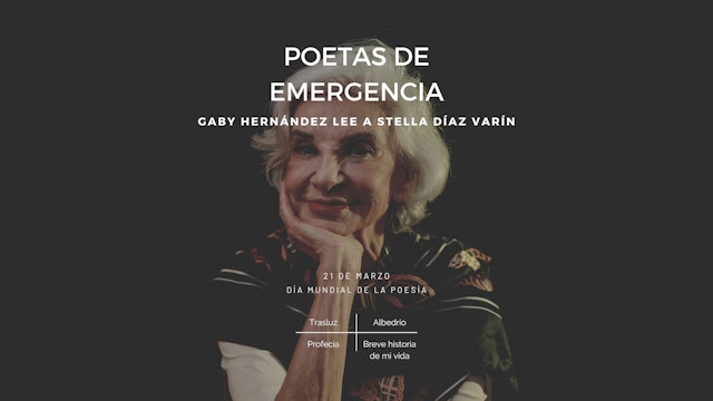 Poetas de Emergencia | Gaby Hernández lee a Stella Díaz Varín