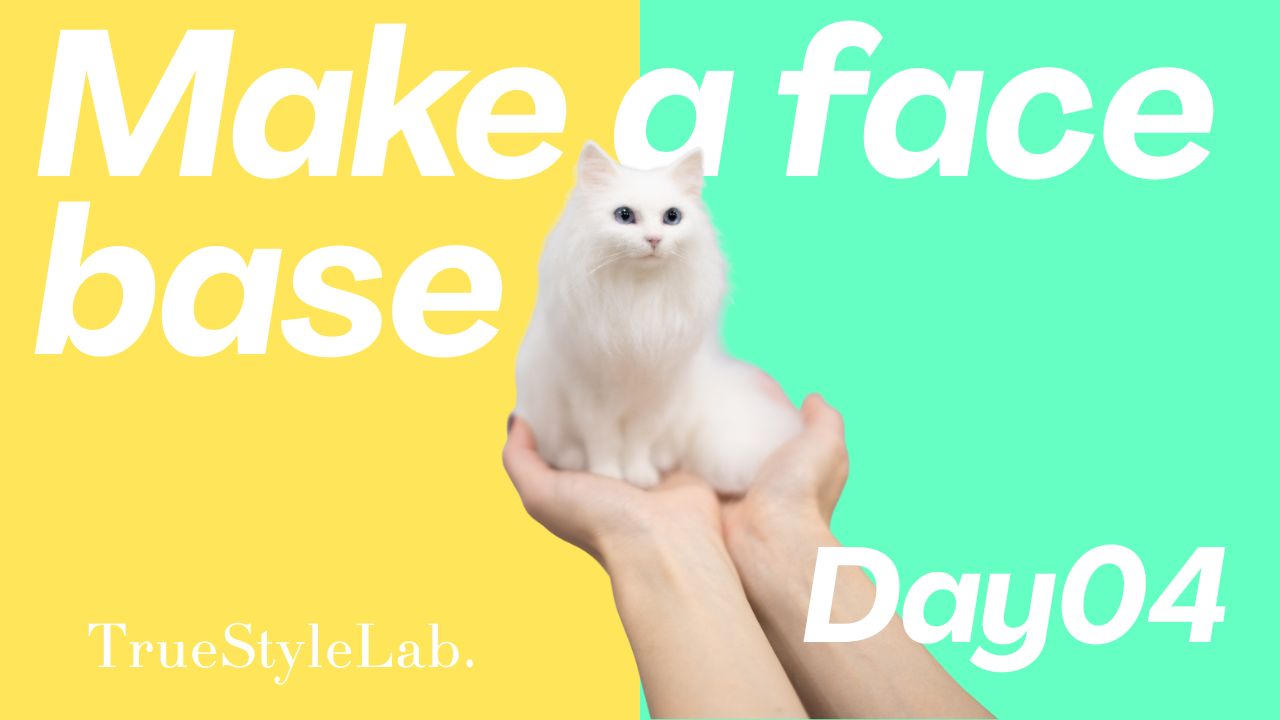 Day4_Make a face base