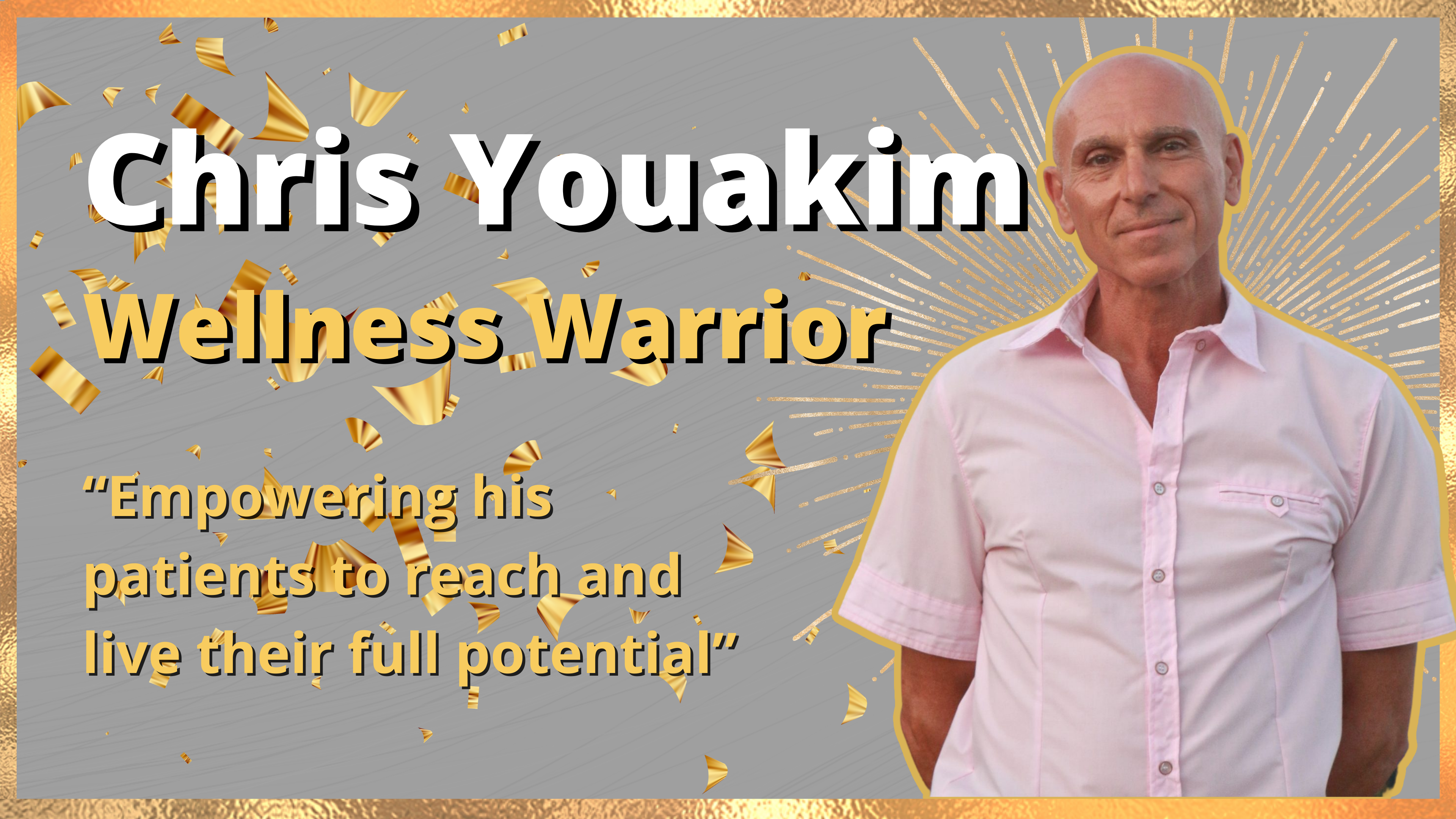 Chiroflextion Chris Youakim - Wellness Warrior