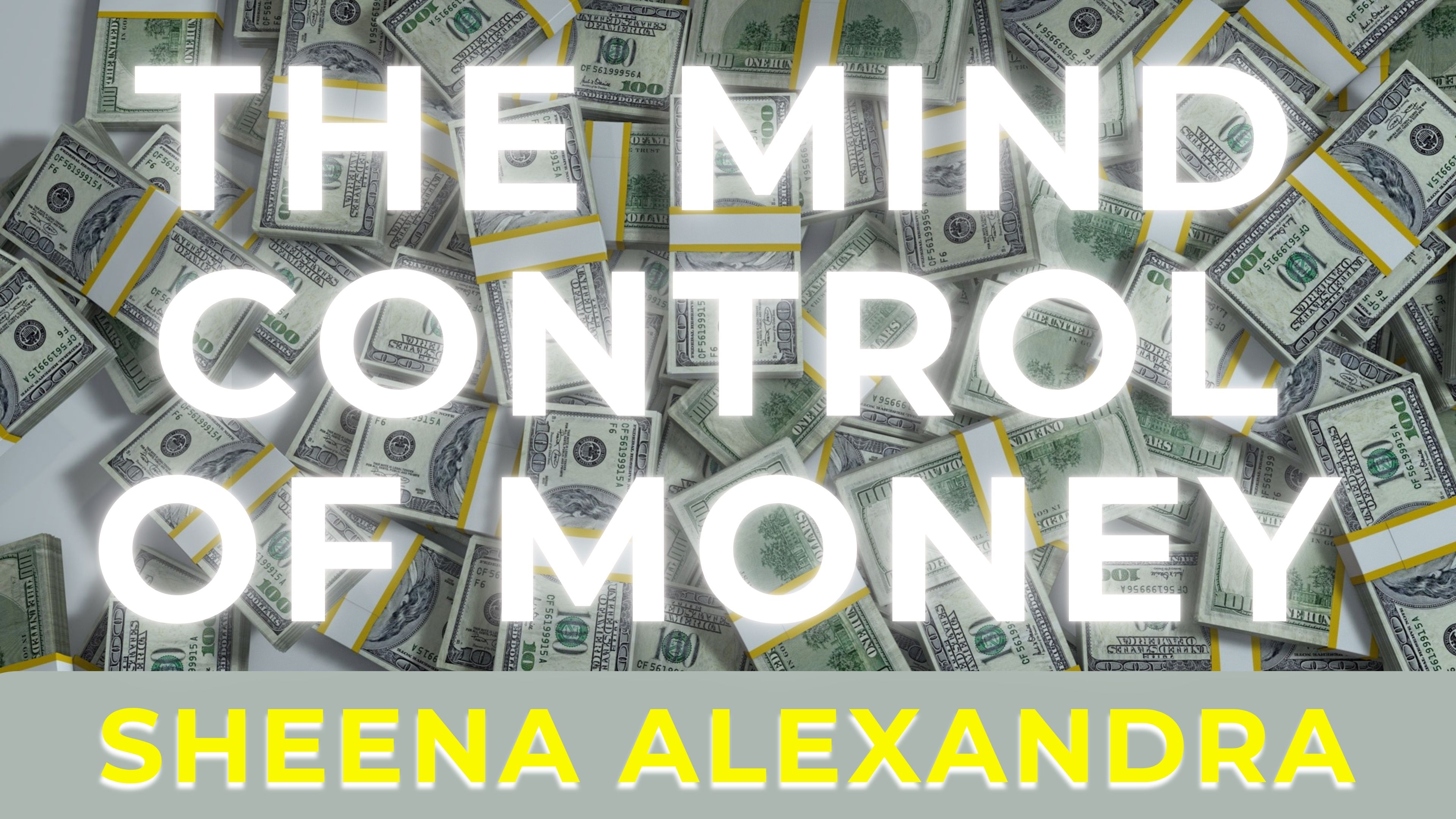 Mind Control Of Money