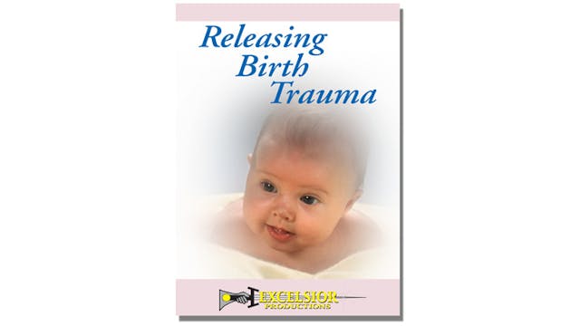 Releasing Birth Trauma