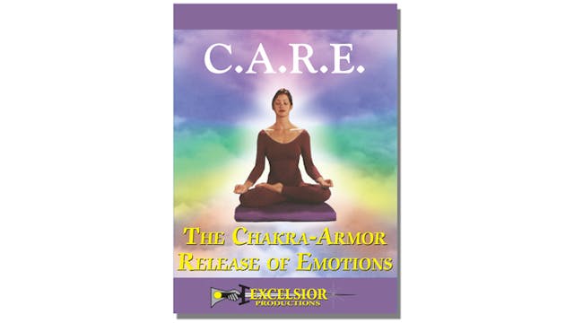 CARE – Chakra Armor Release of Emotions