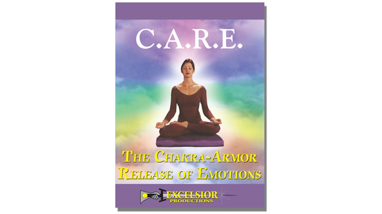 CARE – Chakra Armor Release of Emotions