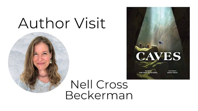 CAVES virtual author visit with Nell Cross Beckerman 