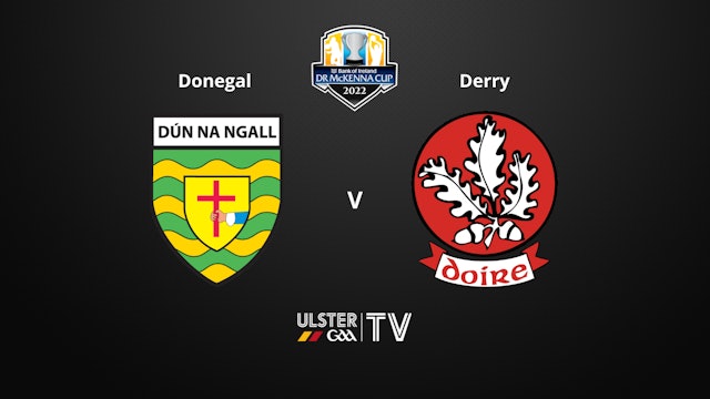 ULSTER GAA BOI Dr McKenna Cup SF - Donegal v Derry