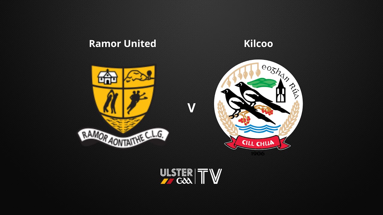 ULSTER SFC Quarter Final Ramor United v Kilcoo