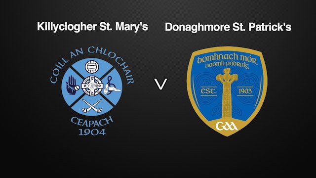 Tyrone SFC, Killyclogher St. Mary's v  Donaghmore St. Patrick's
