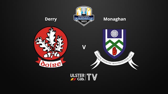 ULSTER GAA BOI Dr. McKenna Cup- Derry v Monaghan