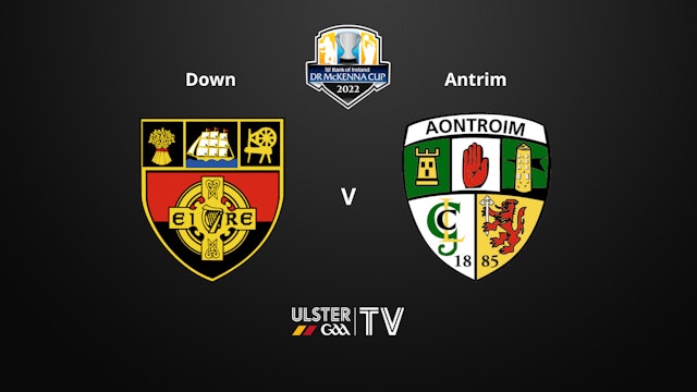 Ulster GAA BOI Dr. McKenna Cup Rd 2, Down v Antrim