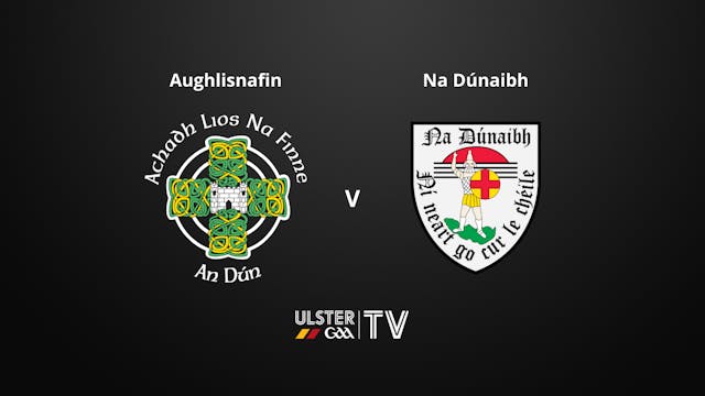 ULSTER JFC Aughlisnafin v Na Dúnaibh